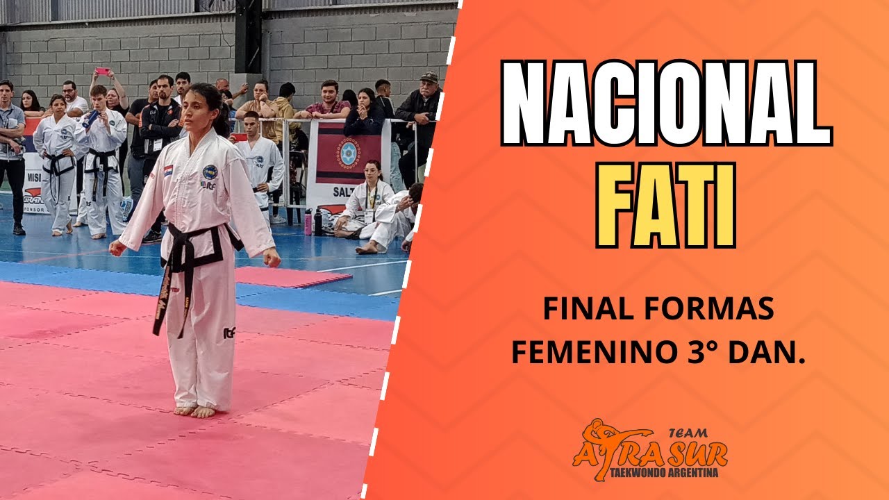 FINAL FORMAS DE 3er DAN | CAMPEONATO NACIONAL FATI (TKD - ITF)