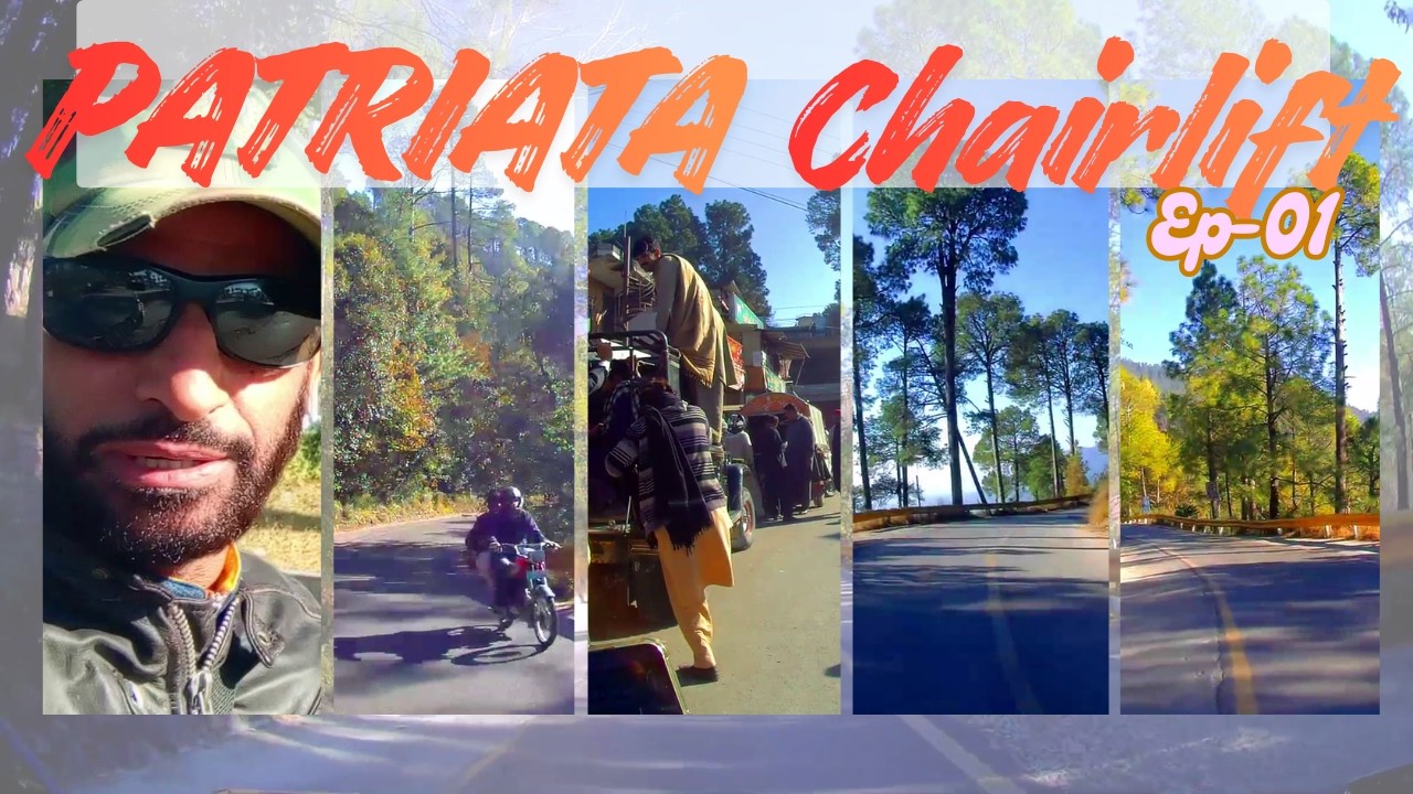 Exploring Patriata Top (Episode-01) - Cable Car & Chairlift Adventure | Riding to Patriata Chairlift