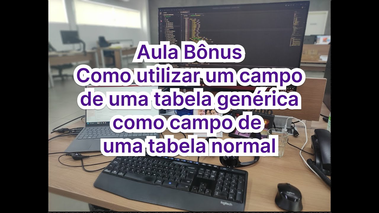 Aula Bônus - Como criar um campo de tabela genérica SX5 numa tabela normal (isso é comum!)