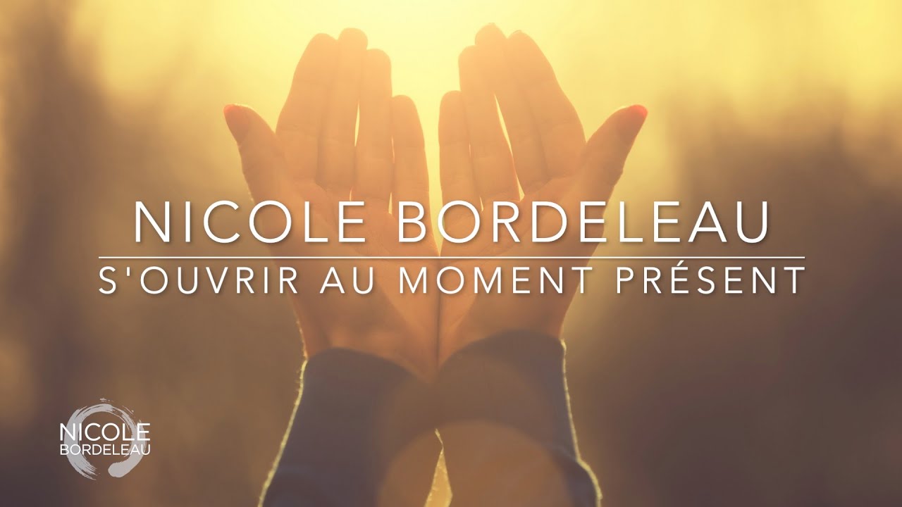 S'ouvrir au moment présent