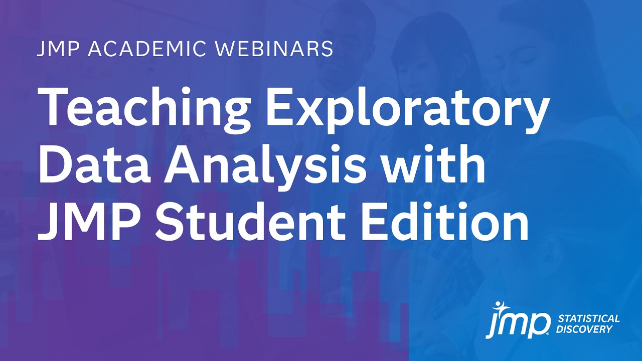Teaching Exploratory Data Analysis with JMP Student Edition