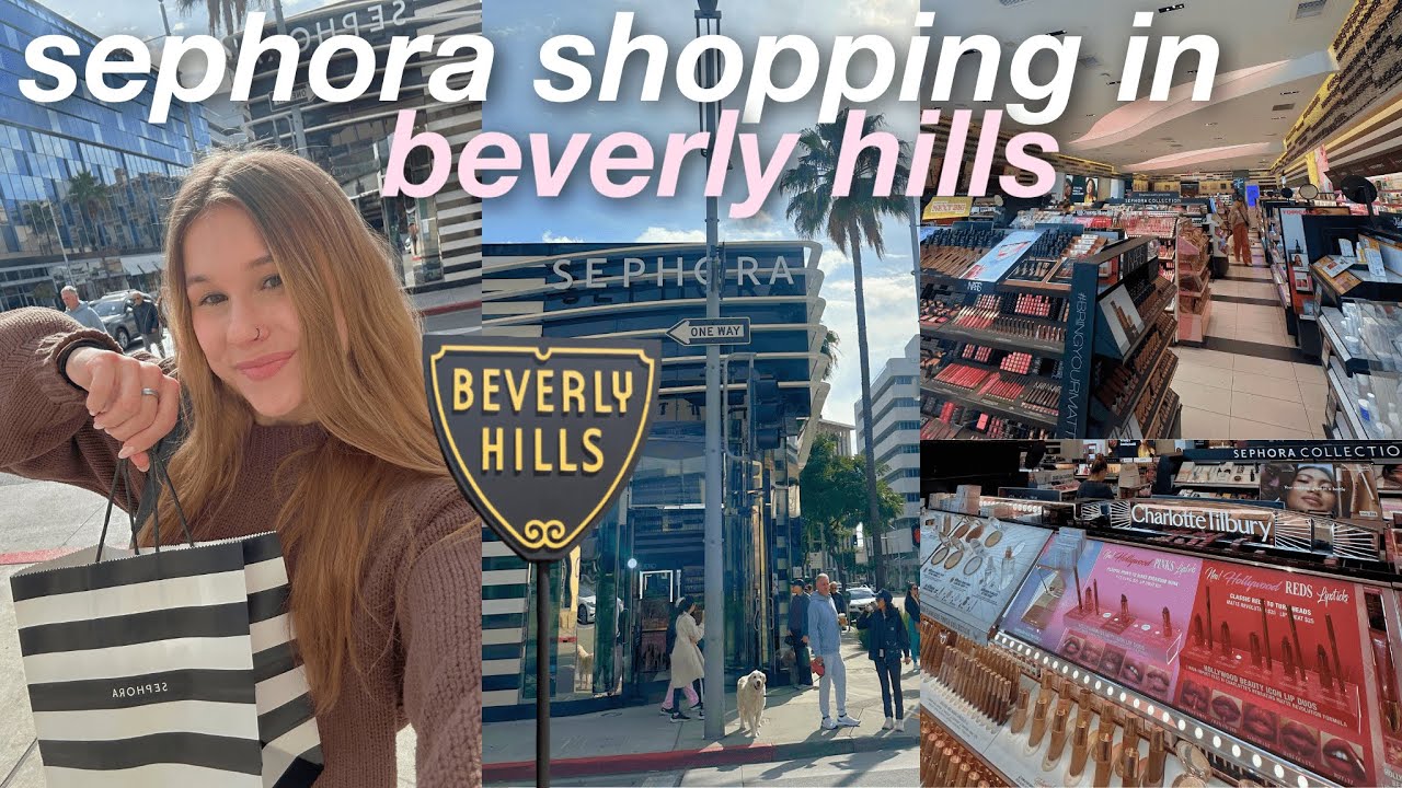 BEVERLY HILLS SEPHORA SHOPPING | sephora haul, new makeup