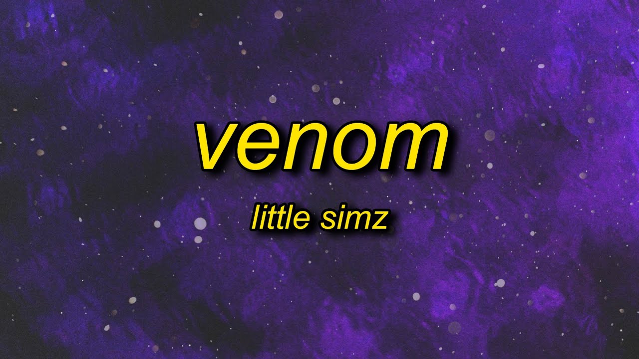 Little Simz - Venom (Lyrics) | it's a woman's world so to speak venom