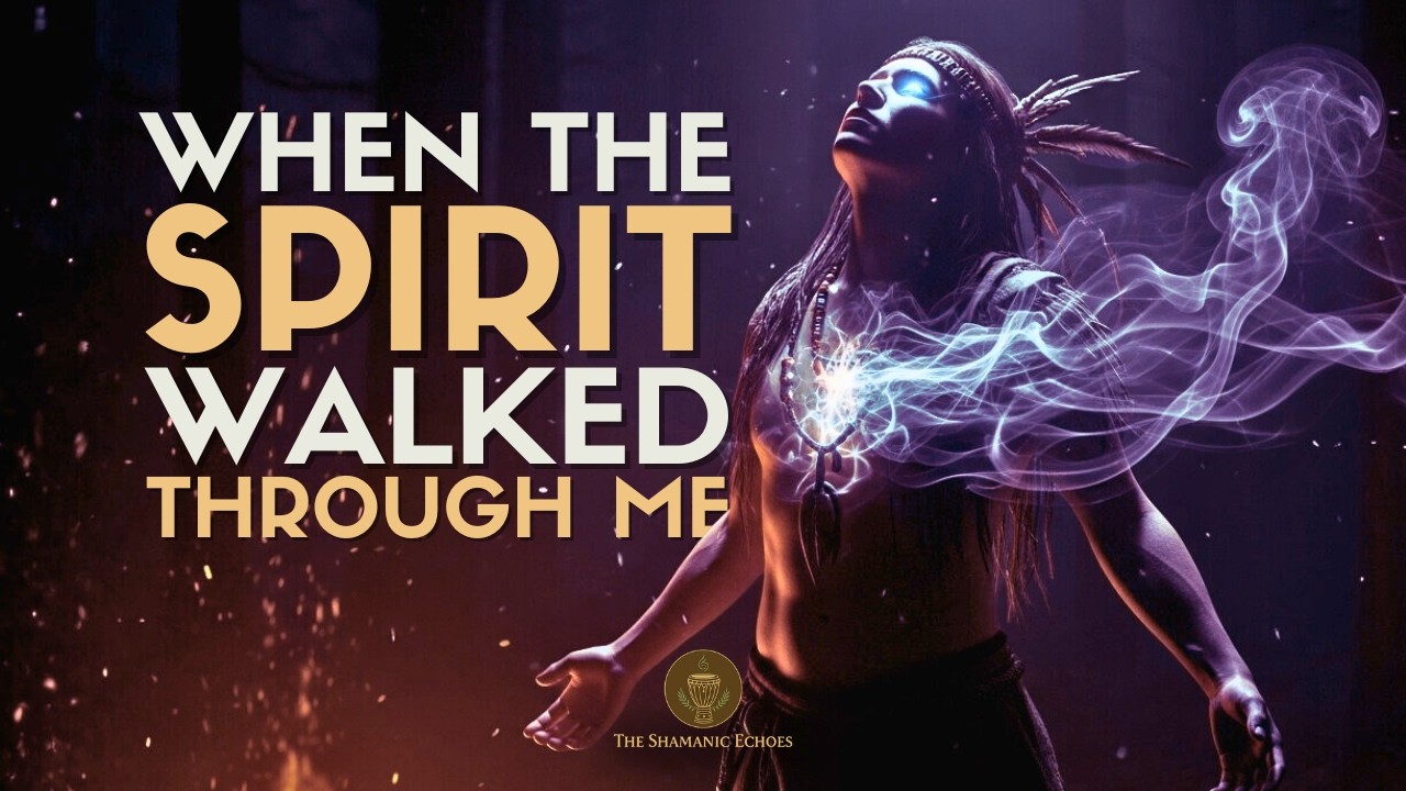 WHEN THE SPIRIT WALKED THROUGH ME - Shamanic Music