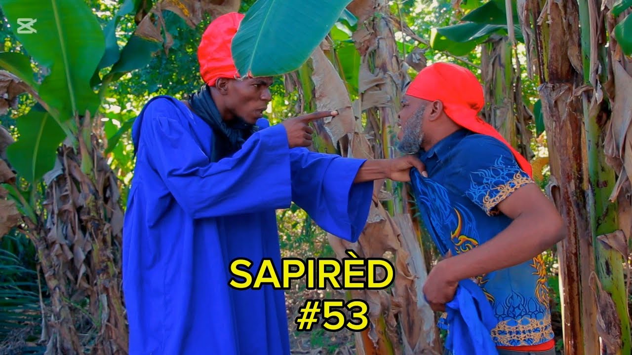 SAPIRÈD EPIZÒD 53