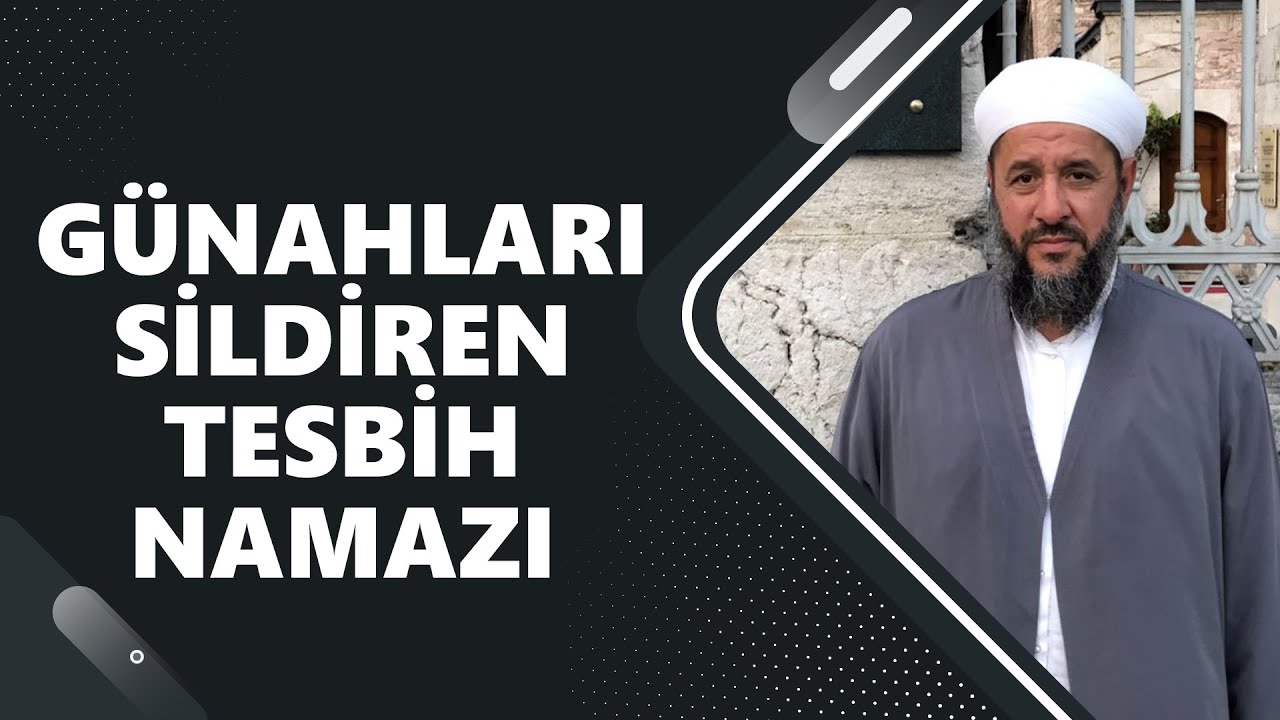 GÜNAHLARI SİLDİREN TESBİH NAMAZI | İsmail Hünerlice Hoca
