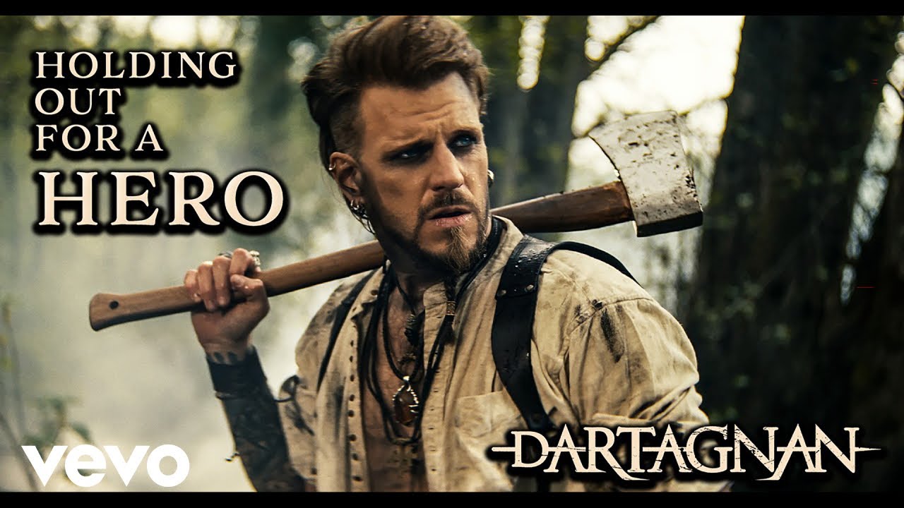 dArtagnan - Holding out for a Hero (Official Video)