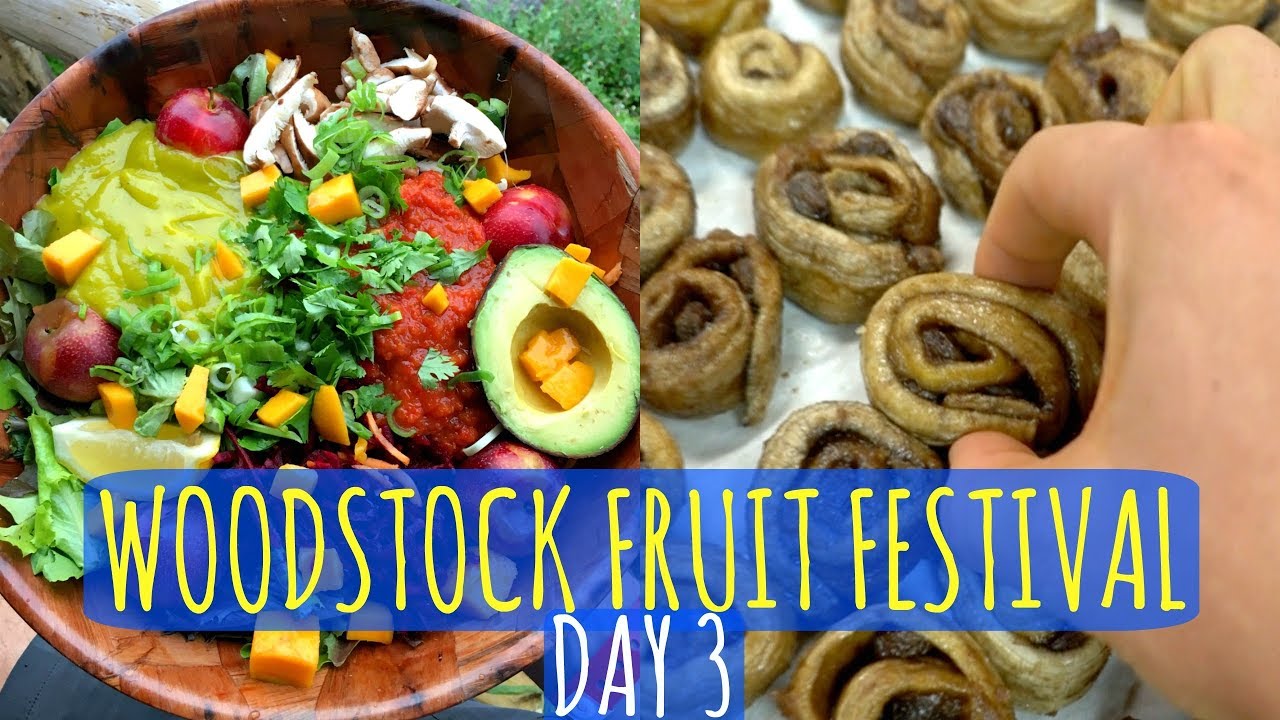 RAW VEGAN CINNAMON ROLLS + ECSTATIC DANCE // WOODSTOCK FRUIT FESTIVAL 2017 DAY 3