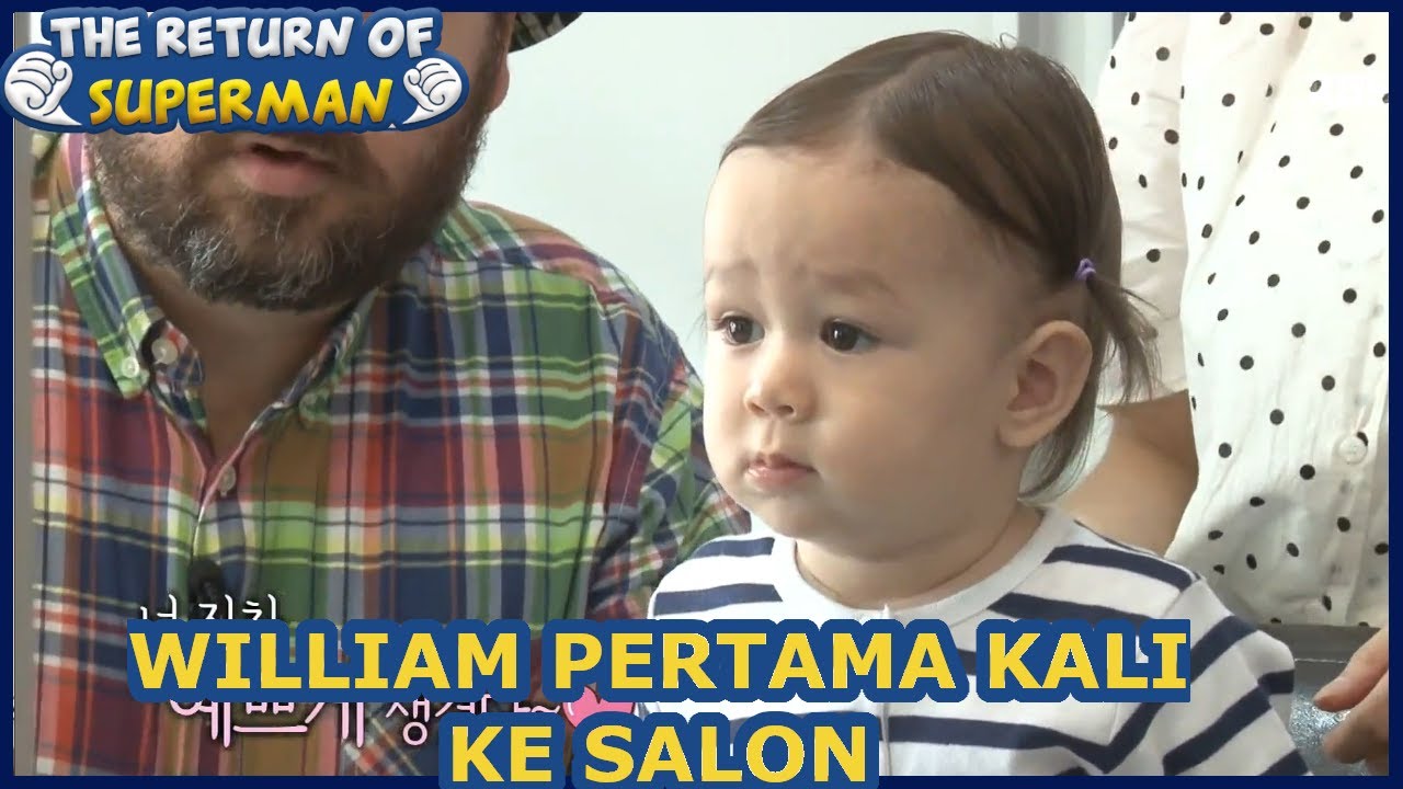 William Pertama Kali Ke Salon |Nostalgia Superman|SUB INDO| 180129 Siaran KBS WORLD TV|