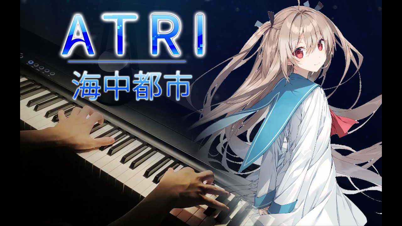 Sunken City / Atri OST Piano Arranged