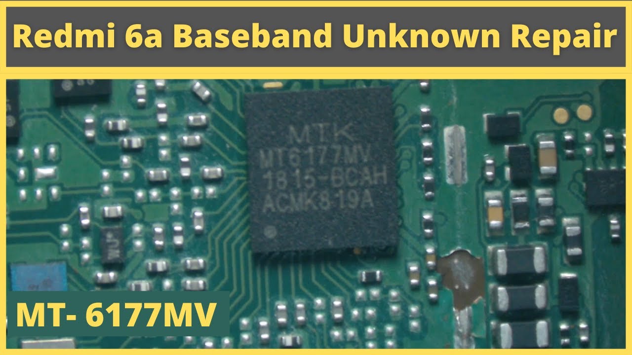 Redmi 6a Baseband Unknown Repair