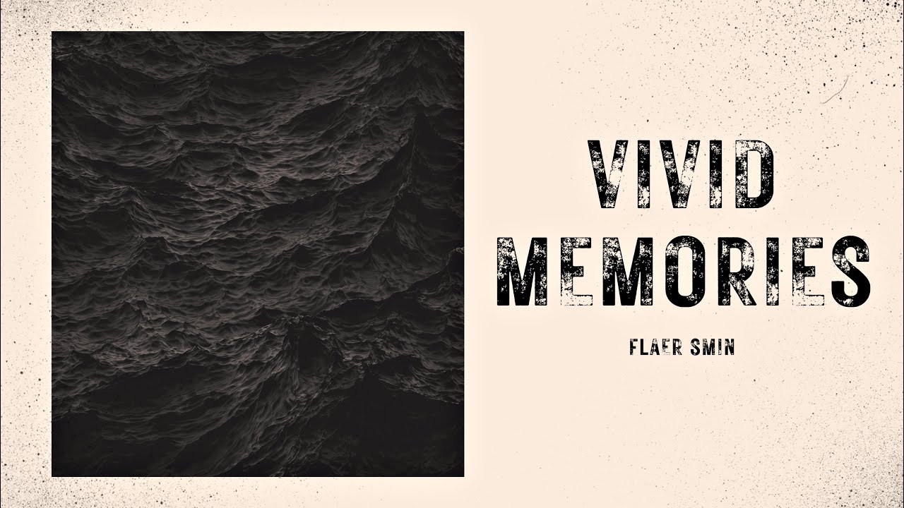 Flaer Smin - Vivid Memories (official video)
