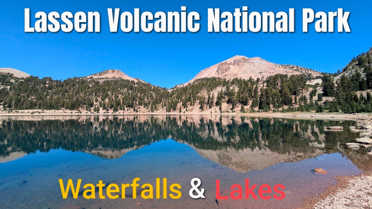 LASSEN VOLCANIC NATIONAL PARK Hiking To Kings Creek Falls And Hanging Out Around Lake Helen
