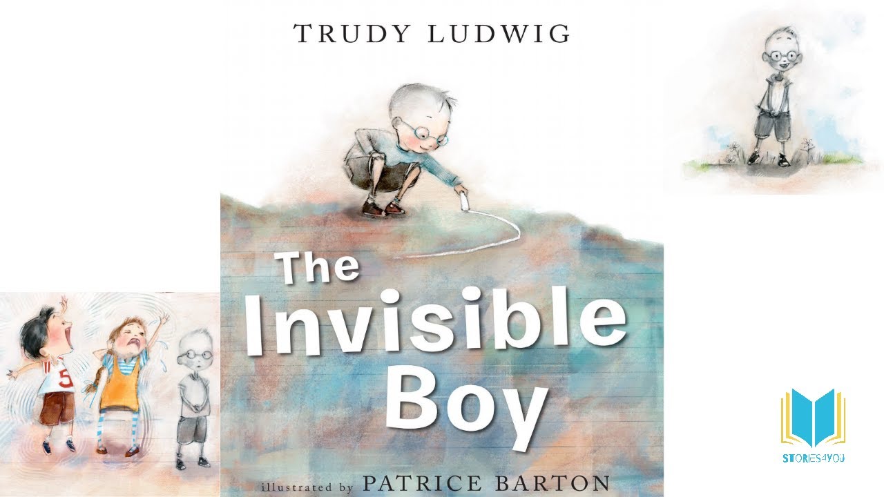 The Invisible Boy - Storytime For Kids