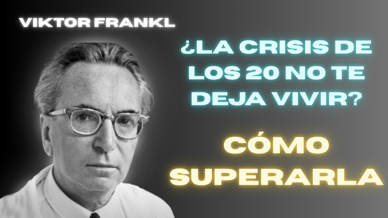 ¿CÓMO SUPERAR LA CRISIS DE LOS 20? ESTE VÍDEO ES PARA TI