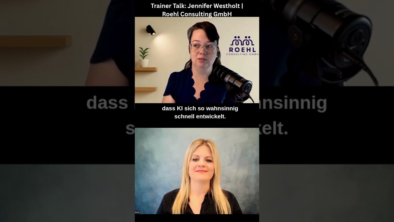 KI in der Weiterbildung | Trainer Talk Jennifer Claire Westholt & Roehl Consulting GmbH