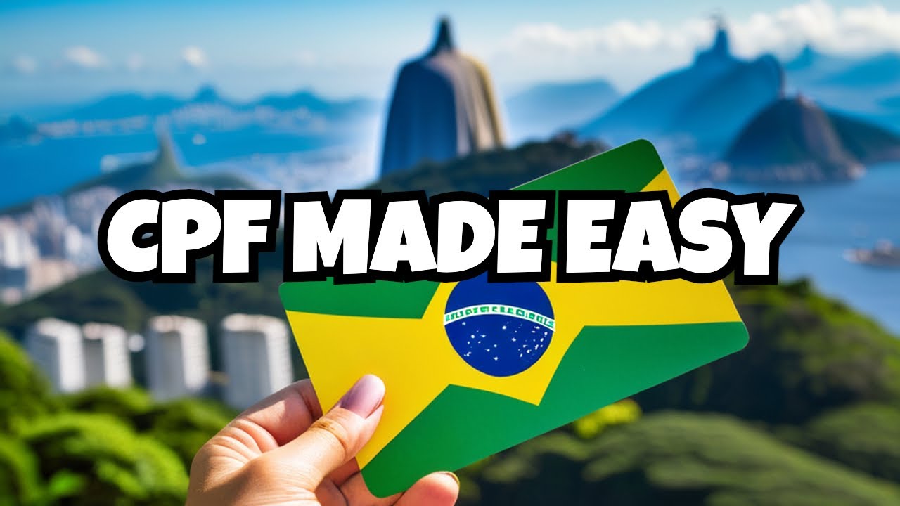 Quick & Easy Guide to Obtaining a CPF Number in Brazil