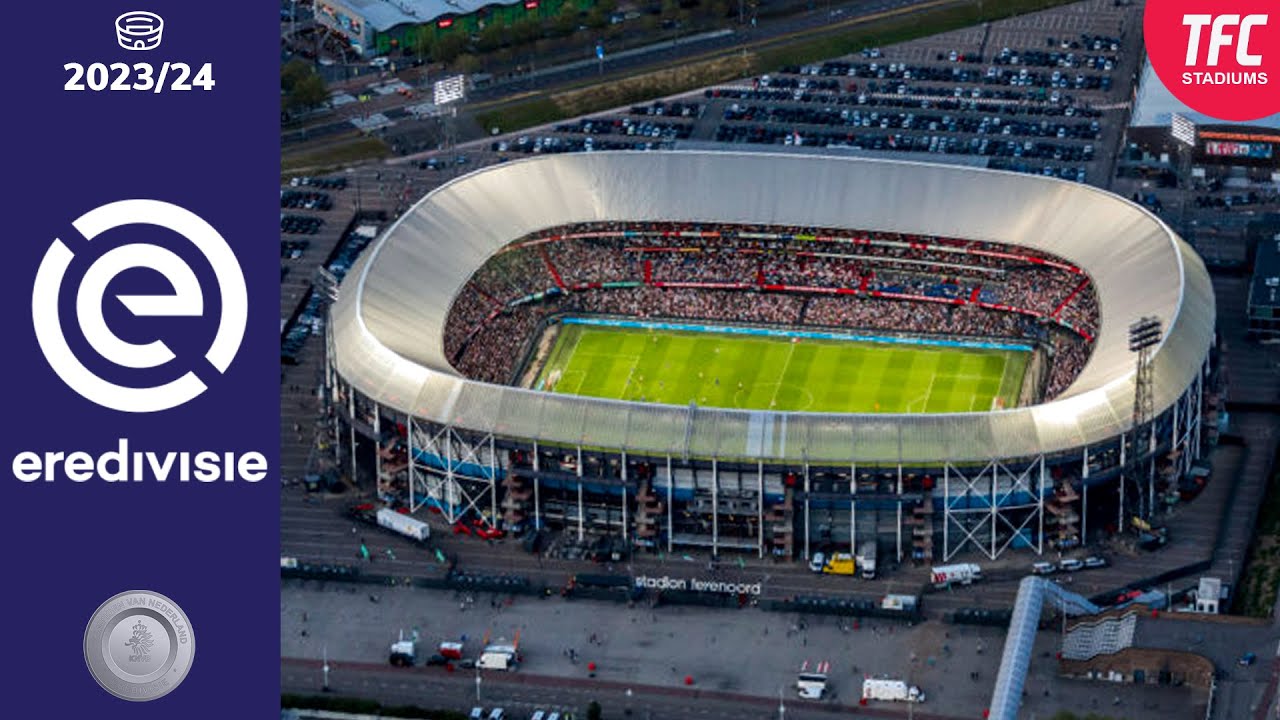 Eredivise Stadiums 2023/24 | TFC Stadiums