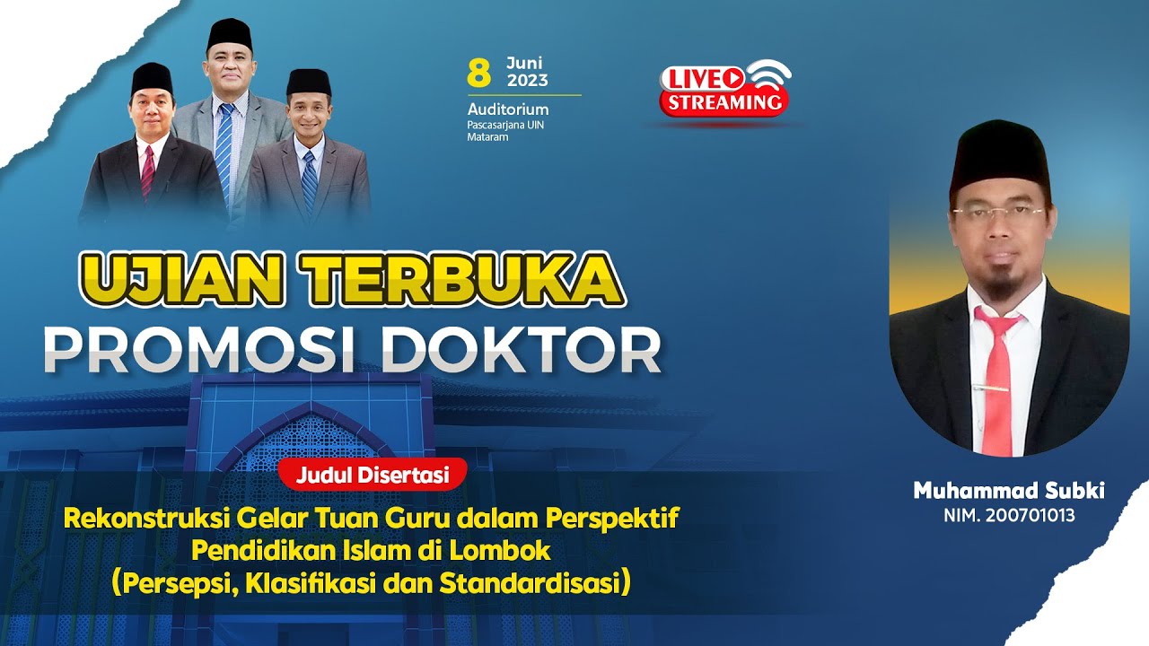 UJIAN TERBUKA PROMOSI DOKTOR PASCASARJANA UIN MATARAM
