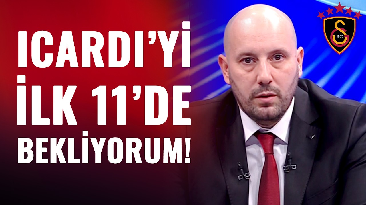 Trabzonspor Ma&ccedil;ında Icardi'nin 11'de Olmasını Bekliyorum! | Mehmet &Ouml;zcan'dan Galatasaray Yorumları!