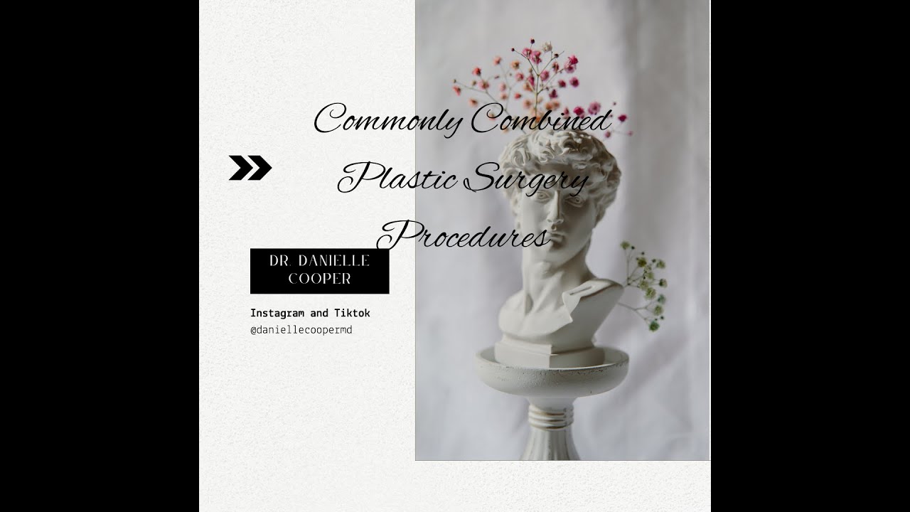 Common Combined Procedures in Plastic Surgery