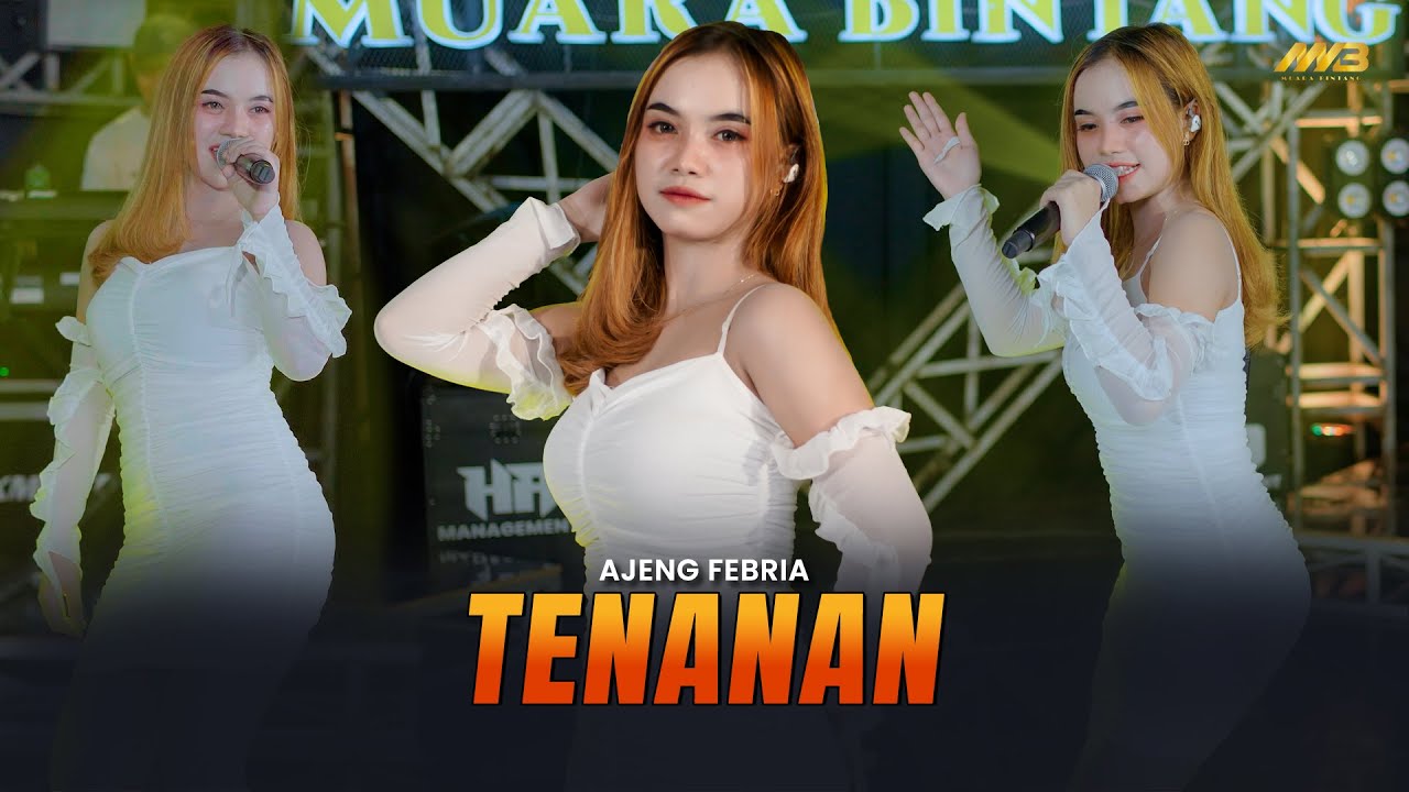 AJENG FEBRIA - TENANAN | Feat. BINTANG FORTUNA ( Official Music Video )