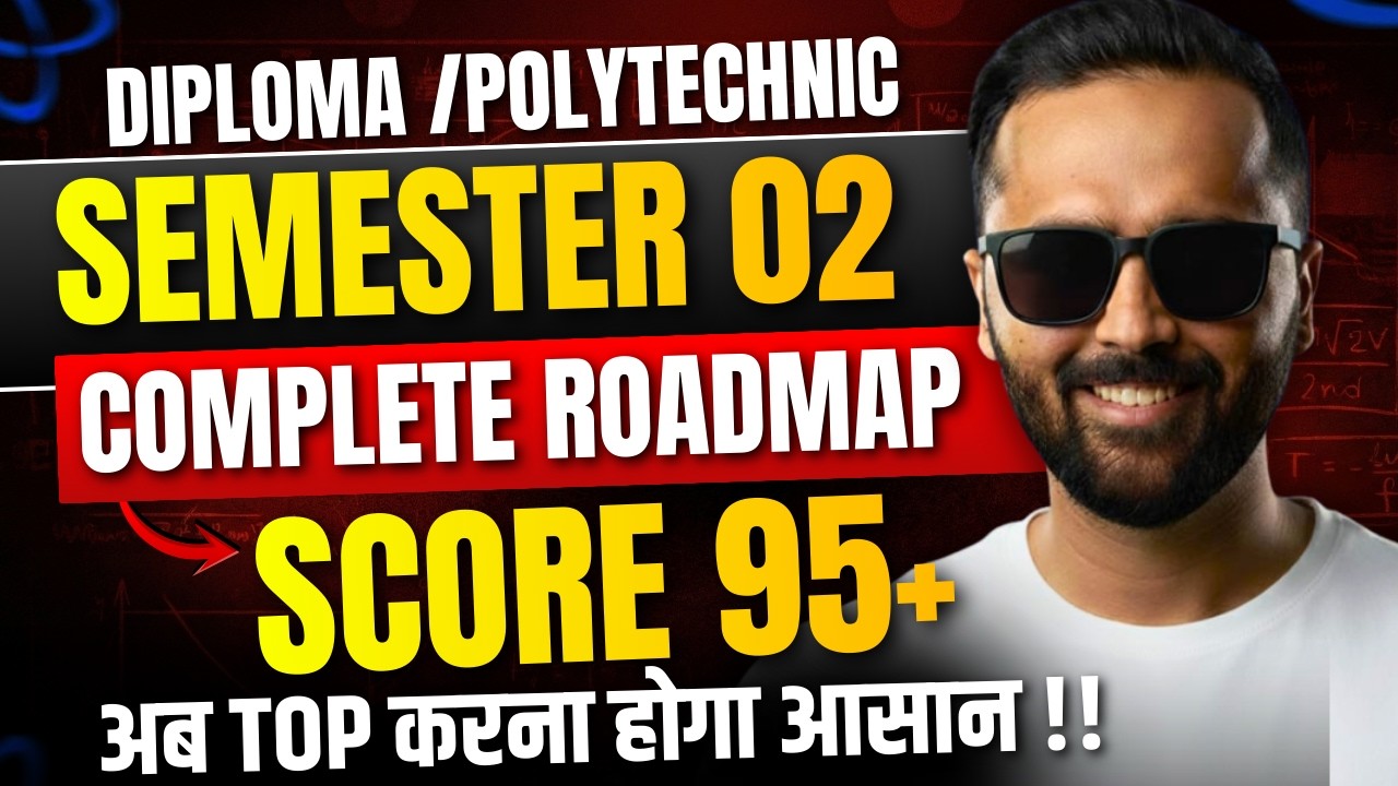 Diploma Sem 02 |Complete Roadmap|Score 95+ |अब top करना होगा आसान |Pradeep Giri Sir