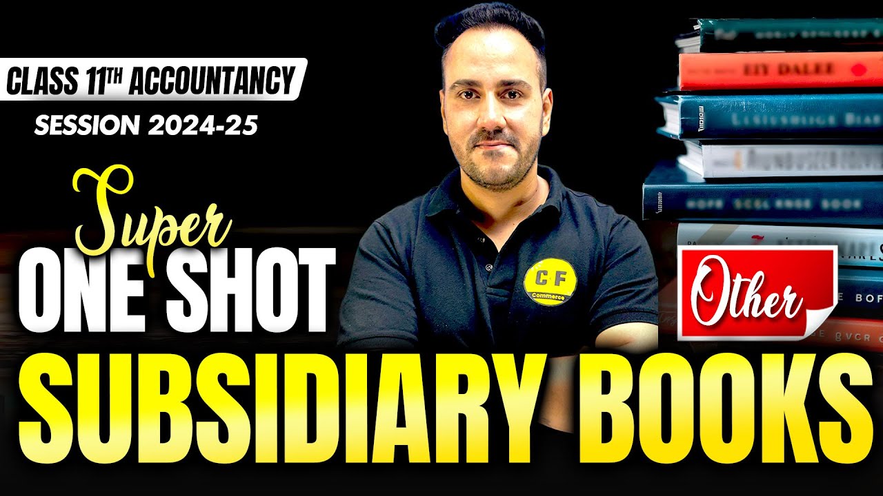 Other Subsidiary Books One Shot Accountancy 2024-25 | Class 11th Commerce with Ushank Sir