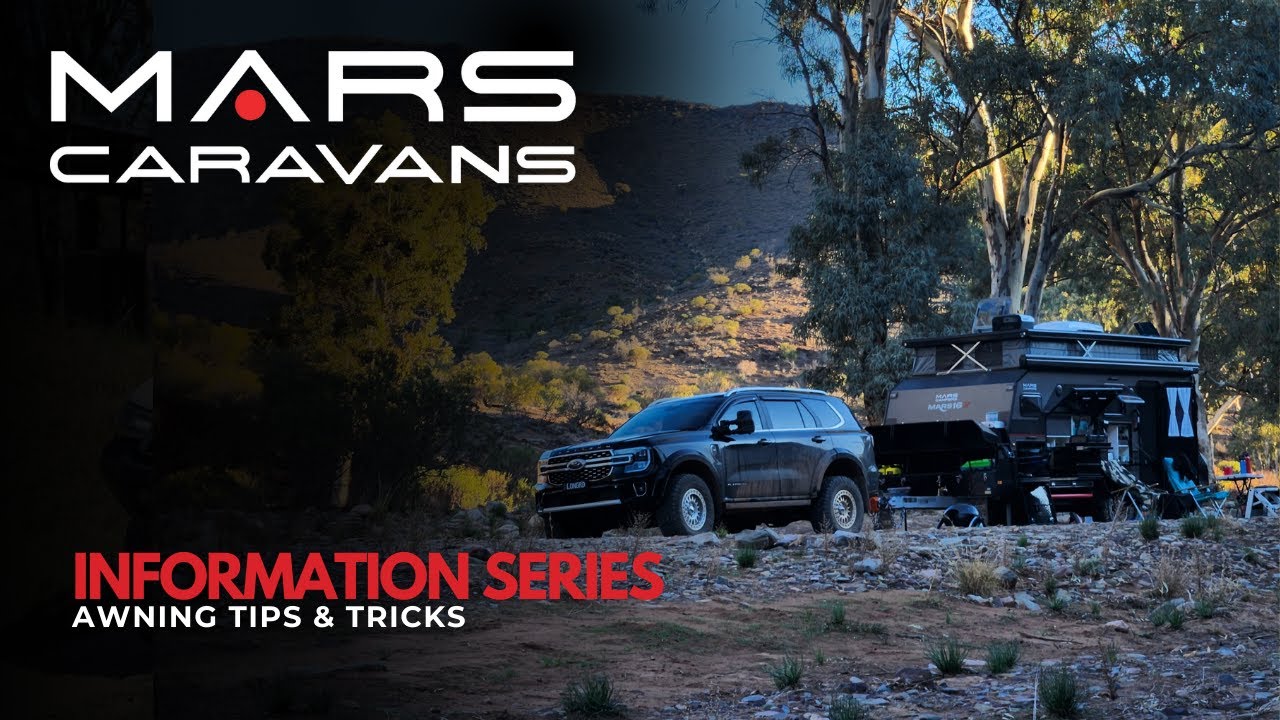 Information Series &ndash; Awning Tips | Mars Campers Awning Setup, Care & Wind Safety (Australia)