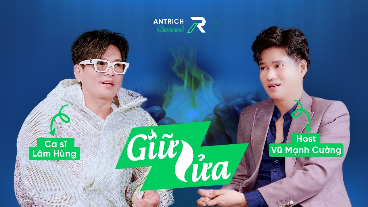 Đánh đổi để thành công - Ca sĩ Lâm Hùng và MC Vũ Mạnh Cường #Antrich #giulua