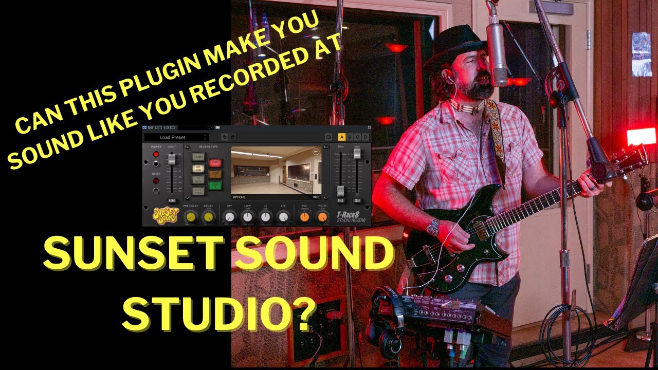 Does the Sunset Sound Studio Reverb plugin sound like actually recording in Sunset Sound Studio?