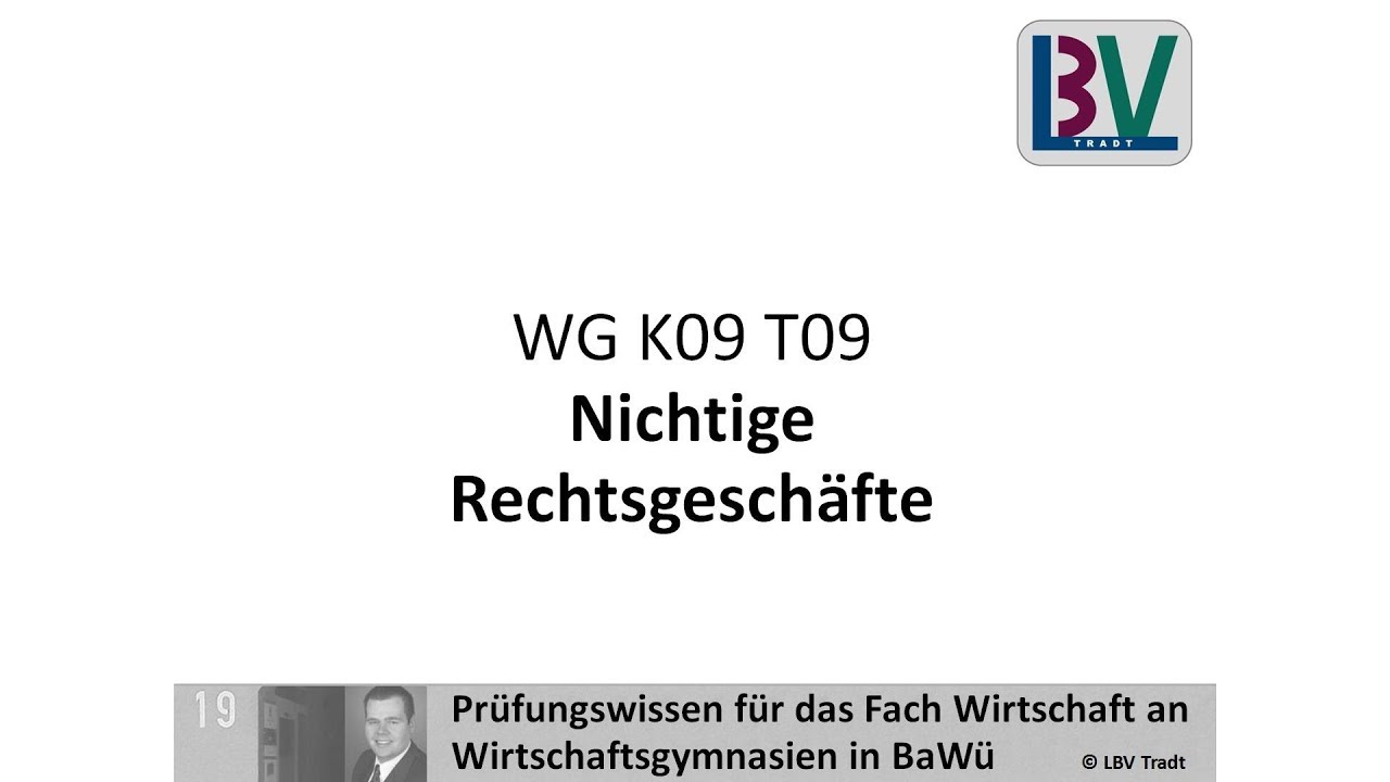 Nichtige Rechtsgesch&auml;fte Scheingesch&auml;ft Scherzgesch&auml;ft VBRW LBV Tradt [WG K09 T09]