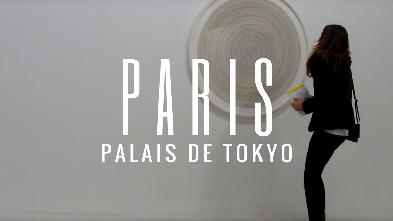 Paris - Palais de Tokyo