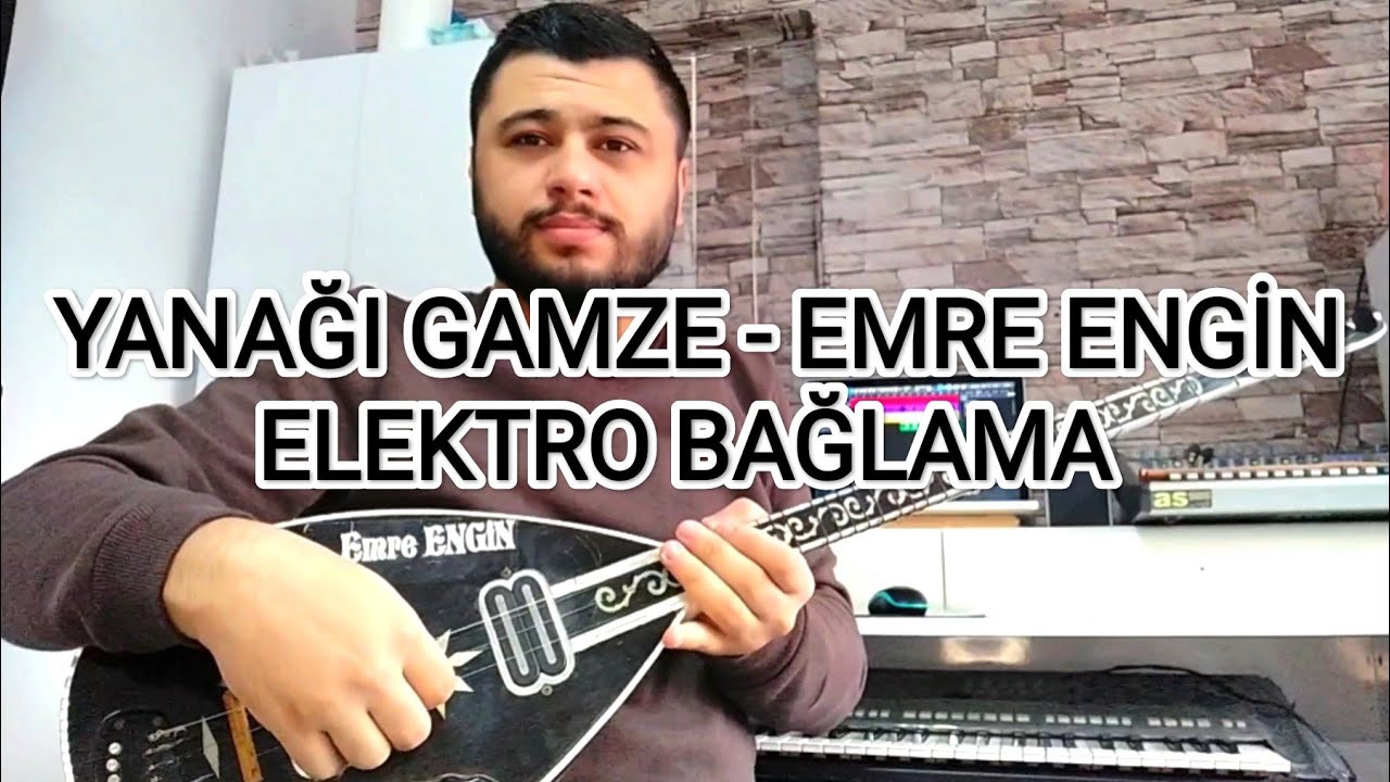 YANAĞI GAMZE - EMRE ENGİN - ELEKTRO BAĞLAMA 🎸🎹🎤