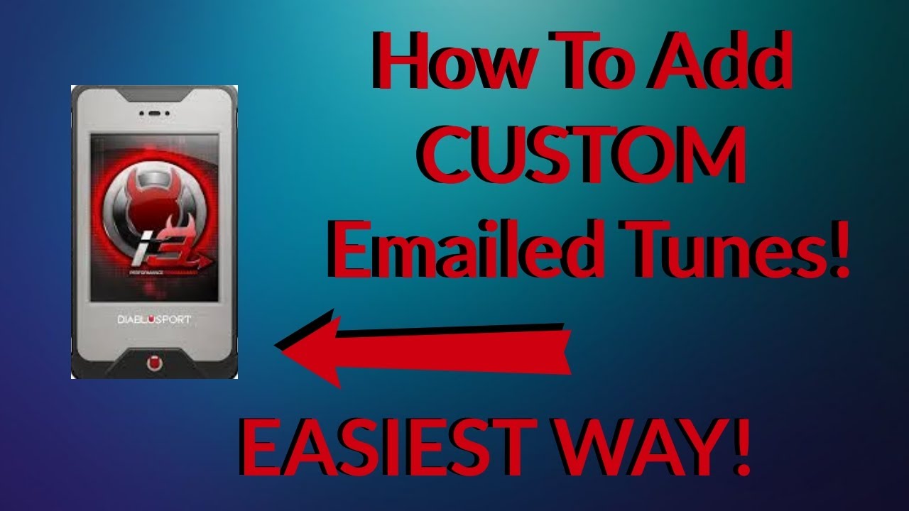 How To: Add Custom Tunes Onto Your Tuner! (DiabloSport - Trinity,Intune i3)