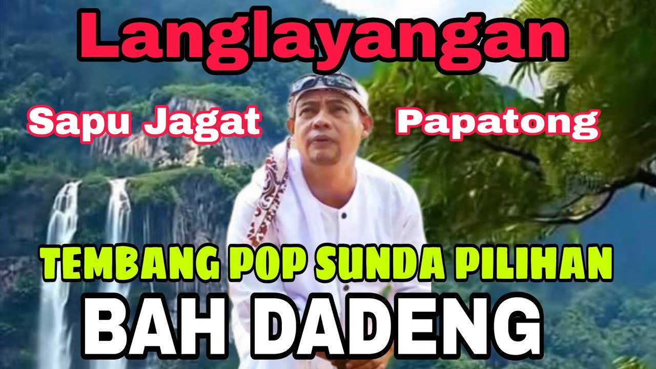 KUMPULAN POP SUNDA BAH DADENG || LANGLAYANGAN || TERPOPULER 2026 PALING BANYAK DIPUTAR
