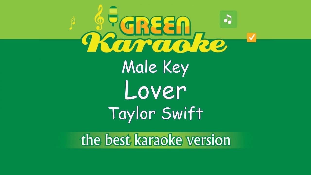 Taylor Swift - Lover (Male Karaoke)