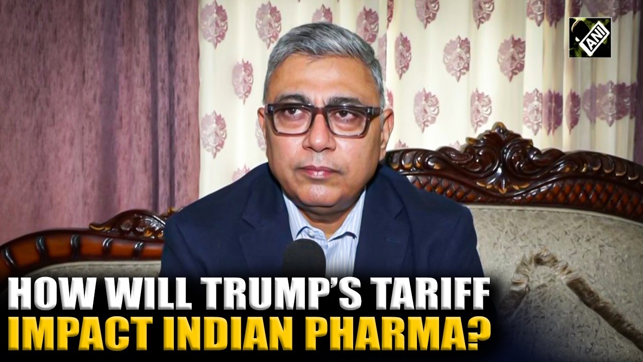 Pharmexcil Chairman opens up on impact of Trump&rsquo;s tariffs on generic drugs on Indian market