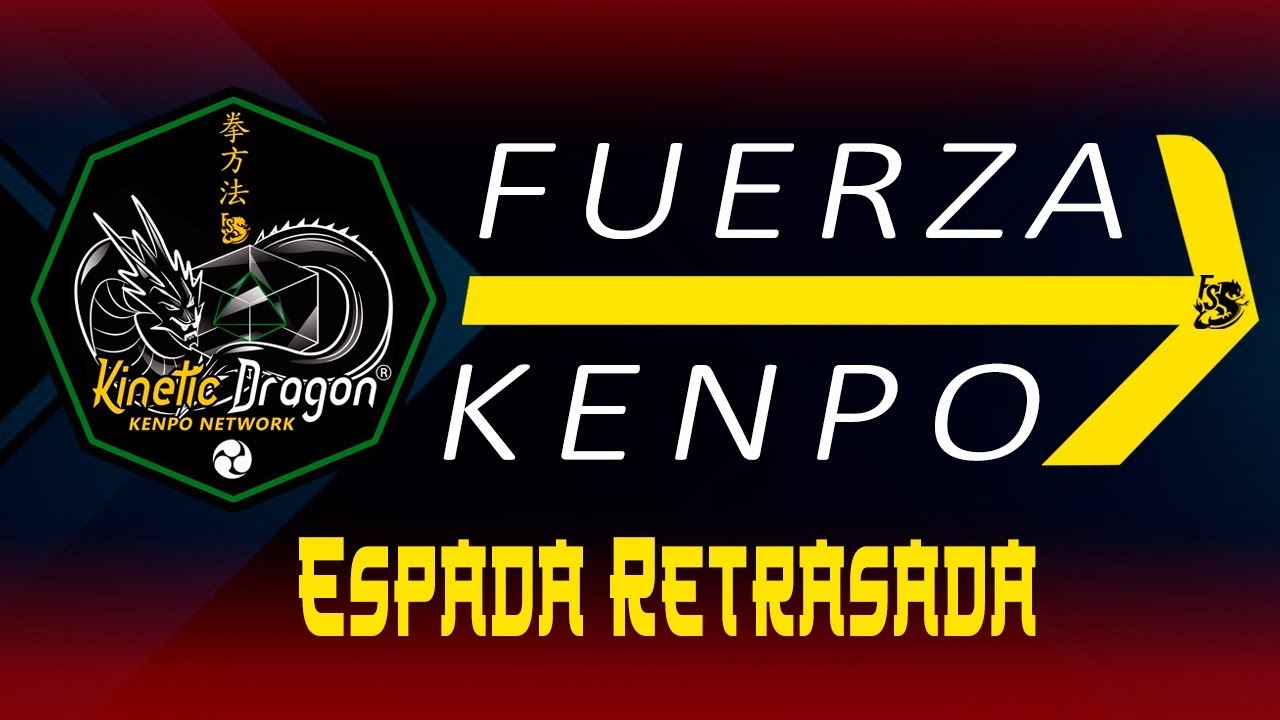 Fuerza Kenpo - Episodio 1 - Espada Retrasada