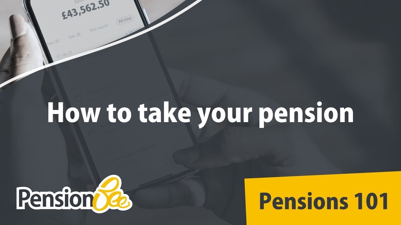 How to take your pension - Pensions 101