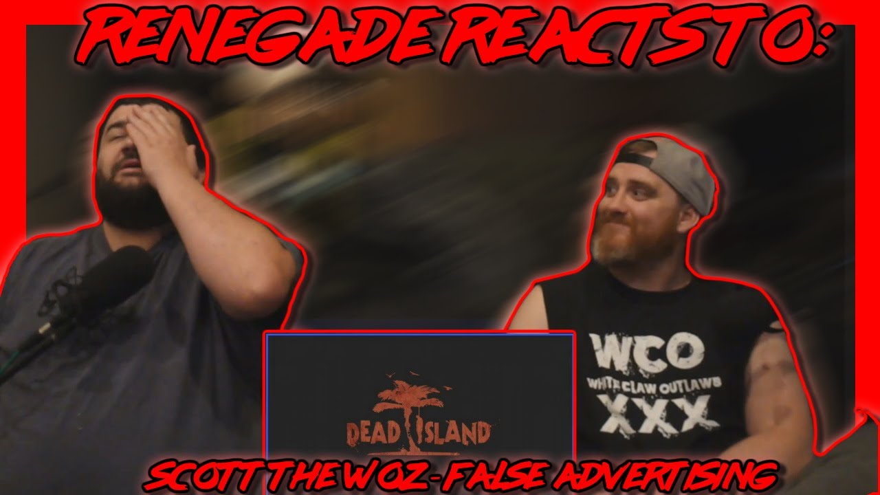 Renegades React to... @ScottTheWoz - False Advertising