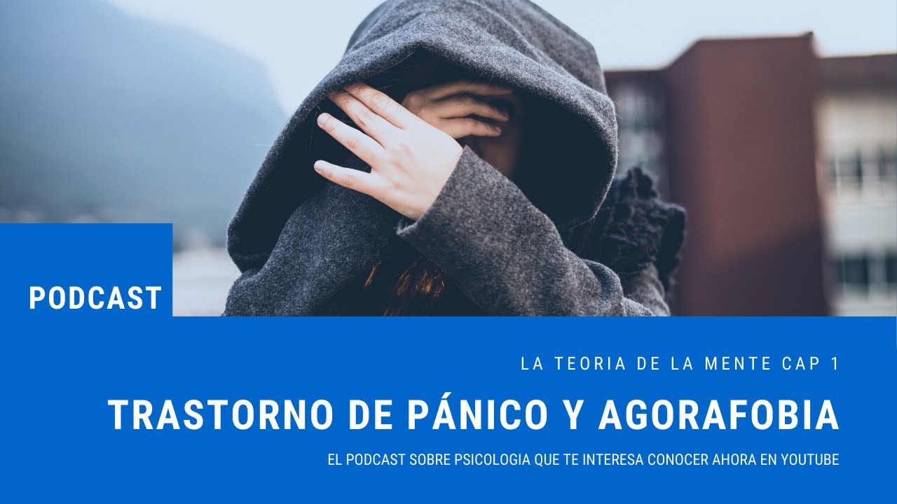 Cap 1: Trastorno de Pánico y Agorafobia