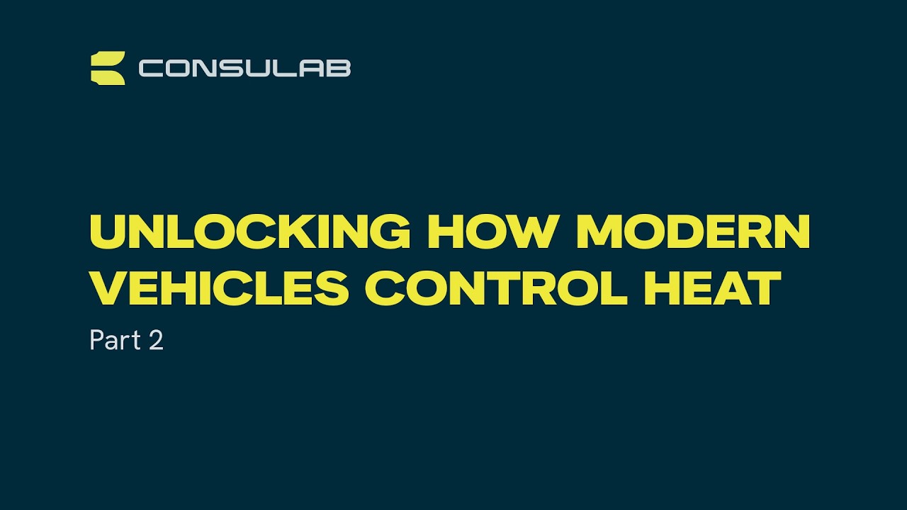 Webinar : Unlocking How Modern Vehicles Control Heat - and Boost Driving Range - PART 2