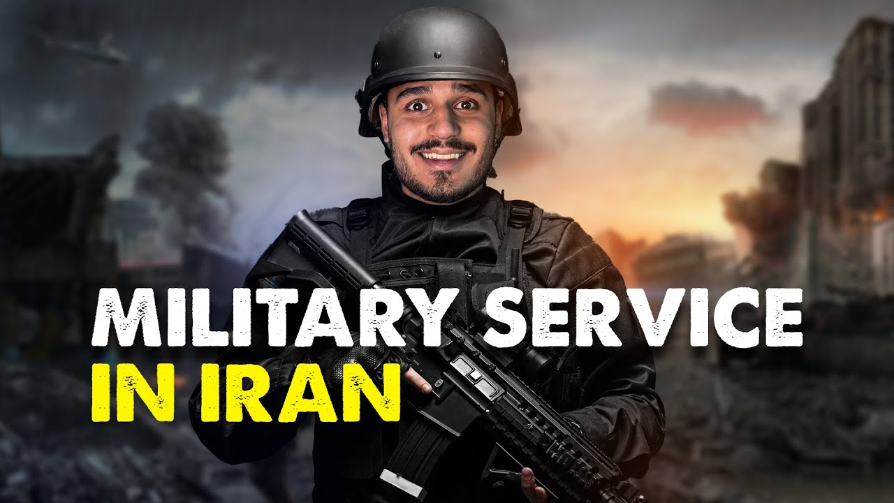 Military service in iran | What Is Military Service Like In Iran?
