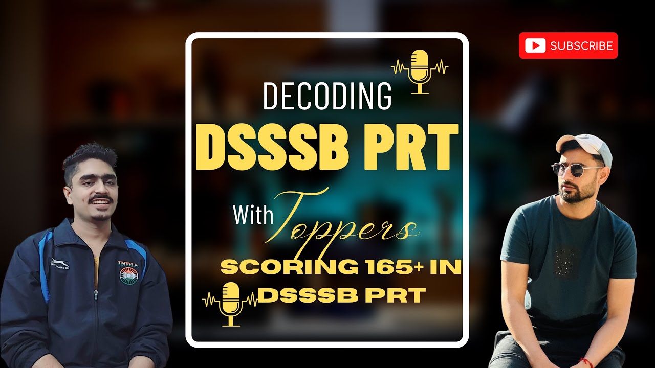 Podcast with Arun Lathwal | DSSSB PRT 165 Marks |