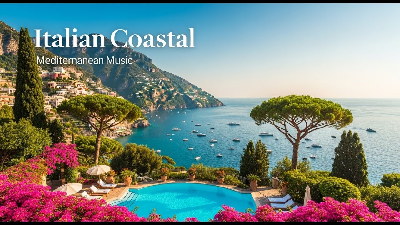 🎶 Mediterranean Relax Music 🌊 Italian Greek Coastal Vibes & Sea Views