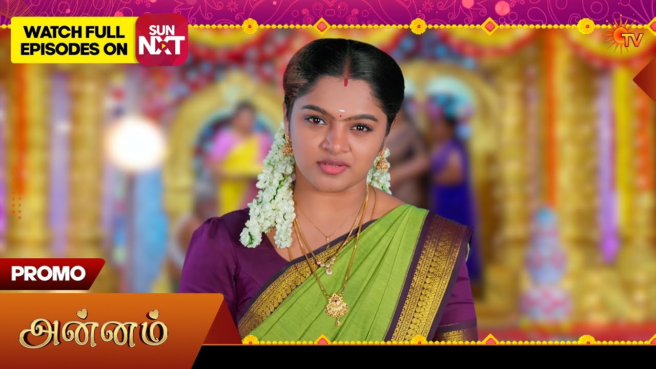 Annam- Special Promo | 14 Mar 2026 | Tamil Serial | Sun TV