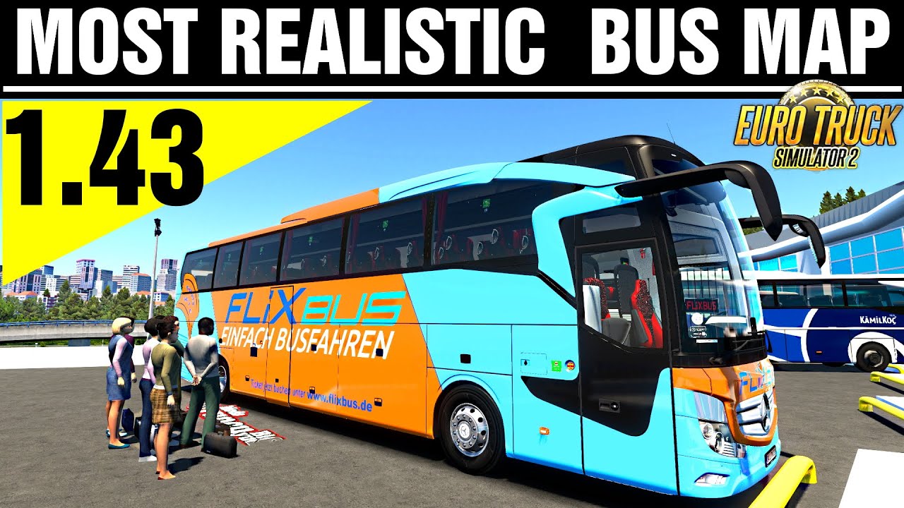 MOST REALISTIC BUS MAP -  GAMEPLAY - ETS 2 / 1.43