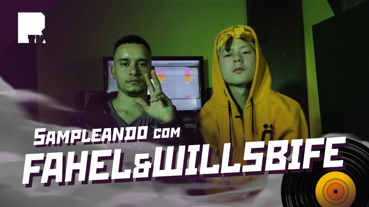 SAMPLEANDO | FAHEL & WILLSBIFE (WILLIAMS BROTHERS)