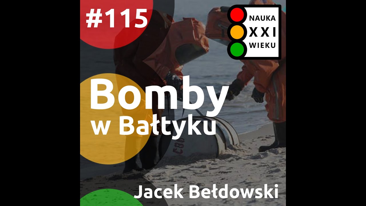 #115 - Bomby w Bałtyku, prof. Jacek Bełdowski